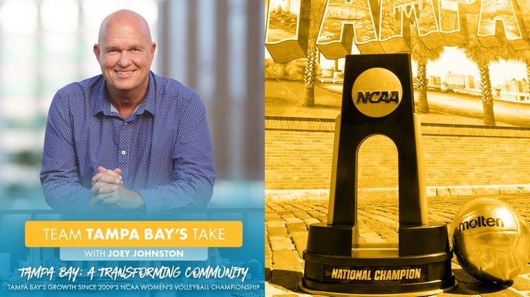 Team Tampa Bay's Take by Joey Johnston: Tampa Bay; A Transforming Community